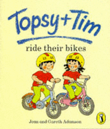 Topsy and Tim Ride Their Bikes