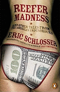 Reefer Madness: ...and Other Tales from the American Underground
