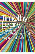 The psychedelic experience; a manual based on the Tibetan book of the dead