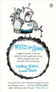 Whizz for Atomms: A Guide to Survival in the 20th Century for Felow Pupils, Their Doting Maters, Pompous Paters and Any Other Who are Interested