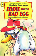 Eddie and the bad egg