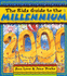 The Kids Guide to the Millennium