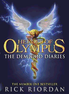 Heroes of Olympus: the Demigod Diaries