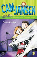 CAM Jansen and the Mystery of the Dinosaur Bone