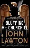 Bluffing Mr. Churchill