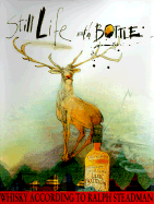 Still Life with Bottle: Whisky According to Ralph Steadman