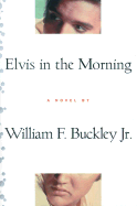 Elvis in the Morning
