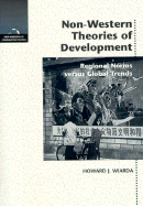 Non-Western Theories of Development: Regional Norms Versus Global Trends