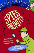 Spies Unlimited: A Secret Stash of Poems, Jokes, Riddles, and Plots