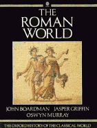 The Oxford History of the Classical World: The Roman World