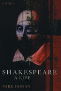 Shakespeare: A Life