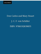 Don Carlos and Mary Stuart: Adapted in Verse Drama