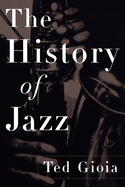 The History of Jazz