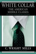 White Collar; The American Middle Classes