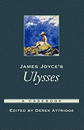 James Joyce's Ulysses: A Casebook