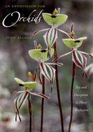 An Enthusiasm for Orchids: Sex and Deception in Plant Evolution