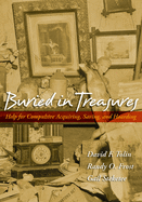 Buried in Treasures: Help for Compulsive Acquiring, Saving, and Hoarding