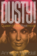 Dusty!: Queen of the Postmods