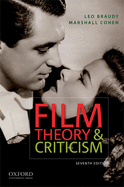 Film Theory and Criticism: Introductory Readings