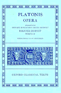 Opera: Volume II: Parmenides, Philebus, Symposium, Phaedrus, Alcibiades I and II, Hipparchus, Amatores