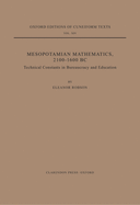 Mesopotamian Mathematics 2100-1600 B.C.: Technical Constants in Bureaucracy and Education