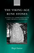 The Viking-Age Rune-Stones: Custom and Commemoration in Early Medieval Scandinavia