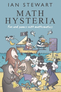 math hysteriafun and games with mathematics (oxford university press)trade paperback (2004) by ian stewartmath hysteriafun and games with
