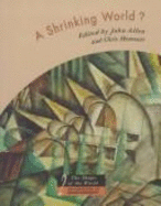 A Shrinking World?