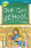 One Girl School