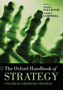The Oxford Handbook of Strategy: Volume II: Corporate Strategy