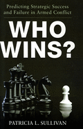 Who Wins?: Predicting Strategic Success and Failure in Armed Conflict