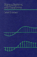 Signals, Systems, and Transforms
