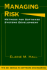 Managing Risk: Methods for Software Systems Development