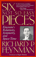 Six Not-so-easy Pieces: Einstein's Relativity, Symmetry and Space-time