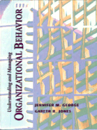 Understanding and Managing Organizational Behavior