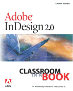 Adobe(r) Indesign(r) 2.0 Classroom in a Book