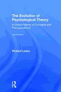 The Evolution of Psychological Theory: A Critical History of Concepts and Presuppositions
