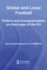 Global and Local Football: Politics and Europeanization on the Fringes of the Eu