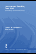 Learning and Teaching Early Math: The Learning Trajectories Approach