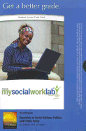Mysocialworklab -- Standalone Access Card -- For Essentials of Social Welfare: Politics and Public Policy