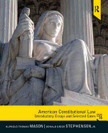 American Constitutional Law: Introductory Essays and Selected Cases