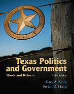 Texas Politics and Government: Roots and Reform