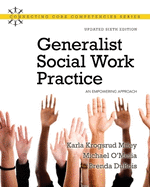 Generalist Social Work Practice: An Empowering Approach