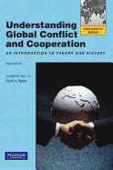 Understanding Global Conflict and Cooperation: An Introduction to Theory and History