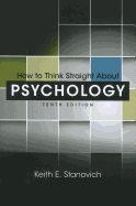 How to Think Straight about Psychology