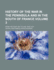 History of the War in the Peninsula and in the South of France, from the Year 1807 to the Year 1814