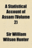 A Statistical Account of Assam