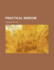 Practical Wisdom; A Manual of Life