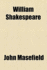 William Shakespeare: an Introduction to the Bard and His Works