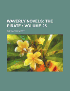 Waverly Novels (Volume 13); The Pirate